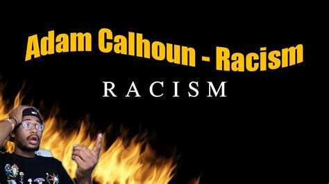 adam calhoun|adam calhoun racist song.